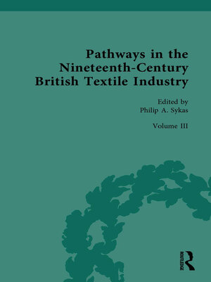 cover image of Pathways in the Nineteenth-Century British Textile Industry